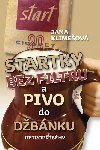 Startky bez filtru a pivo do dbnku - Retropbhy - Jana Klimeov