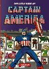 The Little Book of Captain America - Thomas Roy