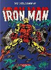 The Little Book of Iron Man - Thomas Roy