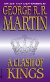 A Clash of Kings - Martin George R. R.