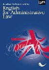 English for Administrative Law - Martin kurek; Kamila Tozzi; Eva Pidalov