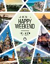 Prožijte Happy Weekend - 1 rok 52 cílů po celé Evropě - Marco Polo