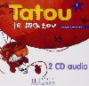 Tatou le matou 1 CD Audio Classe /2/ - Piquet Muriel, Denisot Hugues