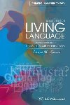 Living Language : An Introduction to Linguistic Anthropology - Ahearn Laura M.