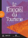 Le Francais du tourisme: Livret dactivits - Calmy Anne-Marie