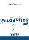 Les Loustics 2 (A1) Guide pdagogique - Capouet Marianne