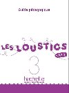 Les Loustics 3 (A2.1) Guide pdagogique - Capouet Marianne