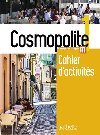 Cosmopolite 1 (A1) Cahier dactivits + CD audio - Hirschsprung Nathalie