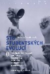 Sto studentskch evoluc (3 svazky) - Miroslav Vank