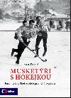 Muketi s hokejkou - Jan A. Palou