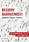Regiony budoucnosti - Marek Pavlk