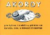 Akordy - Pro kytaru, mandolínu, pětistrunné bendžo, basu, klávesové nástroje a ukulele - Jiří Macek