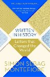 Written in History : Letters that Changed the World - Montefiore Simon Sebag