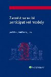 Zamstnaneck participativn modely - Jan Pichrt; Jakub Tomej