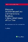 Discourse on International Law and International Relations: Critical Global Issues of Our Time. Selected Writings and Lectures of Professor Max Hilaire, Ph.D. - Max Hilaire