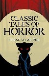 Classic Tales of Horror - Edgar Allan Poe