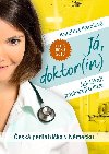 J, doktor(in) - esk pediatrika v Nmecku - Kateina Karolov