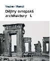 Djiny evropsk architektury I. - Vclav Mencl