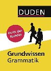 Duden - Grundwissen Grammatik: Fit für den Bachelor - kolektiv autorů