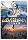 The Complete Ocean Skipper: Deep-water Voyaging, Navigation and Yacht Management - Cunliffe Tom