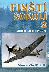 Fint sokoli 2 - Pokraovac vlka 1941-1944 - Emmerich Hakvoort