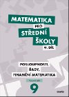 Matematika pro stedn koly 9. dl Pracovn seit - Magda Krlov; Milan Navrtil