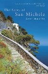 The Story of San Michele - Munthe Axel