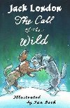 The Call of the Wild and Other Stories - London Jack