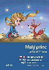 Malý princ Le Petit Prince A1/A2 (FJ-ČJ) - Antoine de Saint-Exupéry; Miroslava Ševčiková