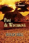 PANÍ DE WINTEROVÁ - Susan Hillová