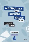 Matematika pro stedn koly 4.dl - Funkce 1 - Zkrcen verze - Magda Krlov; Milan Navrtil