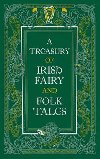 A Treasury of Irish Fairy and Folk Tales (Barnes & Noble Leatherbound Classic Collection) - kolektiv autor