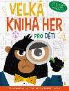 Velká kniha her pro děti - Pikola