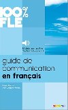 100% FLE Guide de communication en Francais - Livre + MP3 - Mabilat Jean-Jacques, Cidalia Martins
