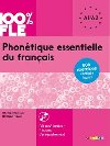 100% FLE Phontique essentielle du francais A1/A2: Livre + CDmp3 - Ripaud Delphine