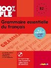 100% FLE  Grammaire essentielle du francais B2: Livre + CD - Loiseau Yves, Rimbert Odile