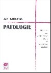 Patologie - Uebnice pro zdravotnick koly a bakalsk studium - Jan Sttesk
