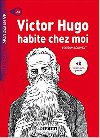 Mondes en VF A1 Victor Hugo habite chez moi - Louviot Myriam