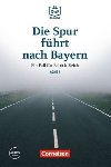 DaF Bibliothek A2/B1: Die Spur fhrt nach Bayern: Ein Fall fr Patrick Reich+Mp3 - Baumgarten Christian