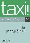 Taxi! 2 Guide pdagogique - Capelle Guy