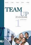 Team Up in English 1 Students Book (4-level version) - Cattunar, Morris, Moore, Smith, Canaletti, Tite