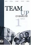 Team Up in English 1 Work Book + Students Audio CD (4-level version) - Cattunar, Morris, Moore, Smith, Canaletti, Tite