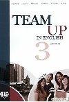 Team Up in English 3 Work Book + Students Audio CD (4-level version) - Cattunar, Morris, Moore, Smith, Canaletti, Tite