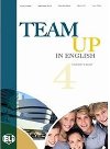 Team Up in English 4 Work Book + Students Audio CD (4-level version) - Cattunar, Morris, Moore, Smith, Canaletti, Tite