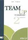 Team Up in English 2 Teachers Book + 2 Class Audio CDs (4-level version) - Cattunar, Morris, Moore, Smith, Canaletti, Tite