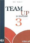 Team Up in English 3 Teachers Book + 2 Class Audio CDs (4-level version) - Cattunar, Morris, Moore, Smith, Canaletti, Tite