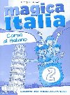 Magica Italia - 2 Quaderno operativo - Apicella M.A., Made M.