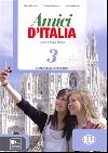 Amici dItalia - 3 Libro digitale per linsegnante - Ercolino E., Pellegrino T.A.