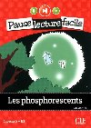 Pause lecture facile 5: Les phosphorescents + CD - Payet Adrien
