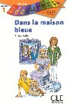 Dcouverte 1 Adolescents: Dans la maison bleue - Livre - Gallier Thierry